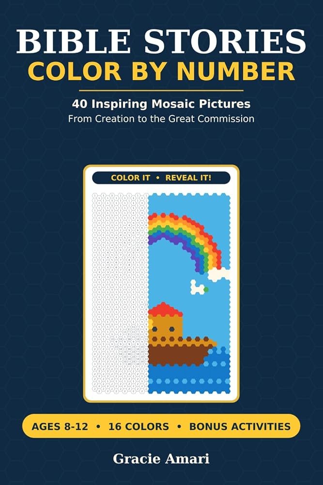 Bible Stories Color by Number, A Bible Story Mosaic Activity Book for Kids Ages 8 to 12, 40 Color-by-Number Mystery Pictures from Creation to the Great Commission, cover