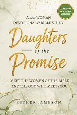 Daughters of the Promise, Meet the Women of the Bible and the God Who Meets You, cover