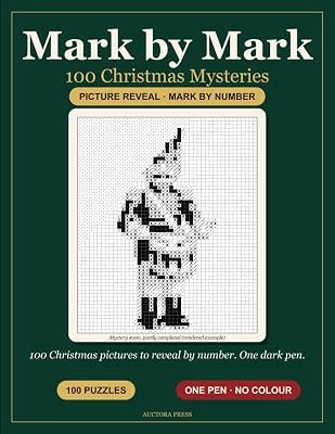 Mark by Mark 100 Christmas Mysteries, Picture Reveal Puzzles by Number, One Pen, No Colouring Skill Needed, cover