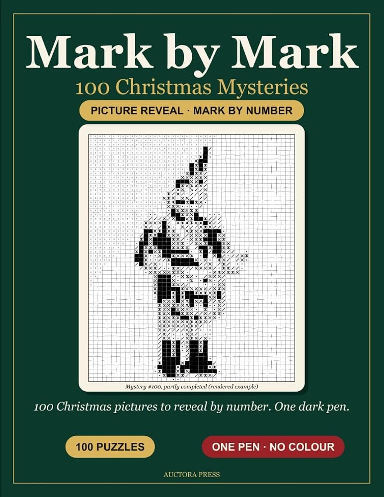 Mark by Mark 100 Christmas Mysteries, Picture Reveal Puzzles by Number, One Pen, No Colouring Skill Needed, cover