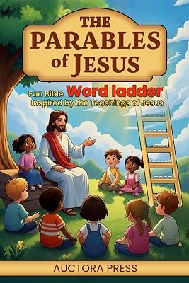 The Parables of Jesus, Fun Bible Word Ladder Inspired by the Teachings of Jesus, cover